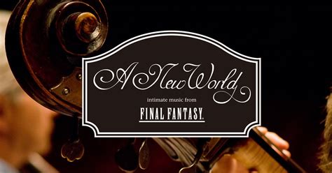 A New World: Intimate Music From Final Fantasy