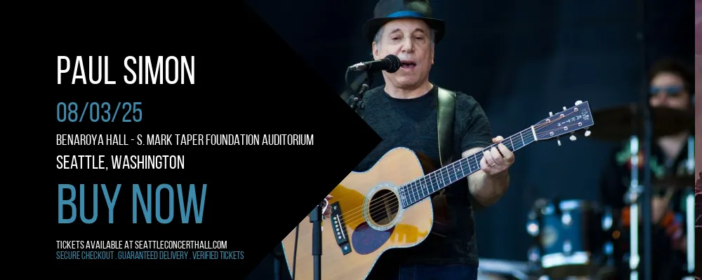 Paul Simon at Benaroya Hall - S. Mark Taper Foundation Auditorium